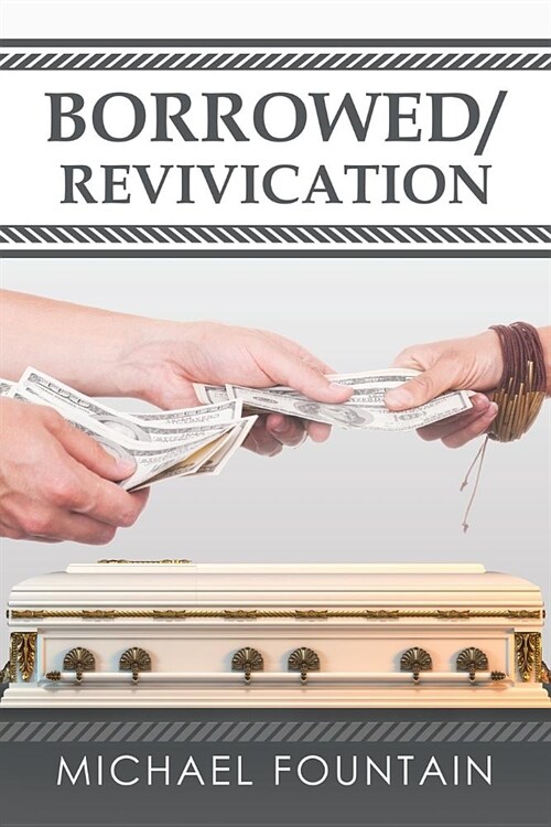 Borrowed/Revivication (Paperback)