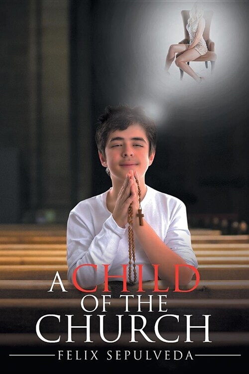 A Child of the Church: Nature Versus Scripture (Paperback)