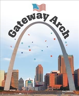 The Gateway Arch (Paperback)