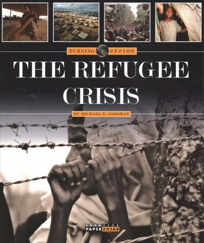 The Refugee Crisis (Paperback)