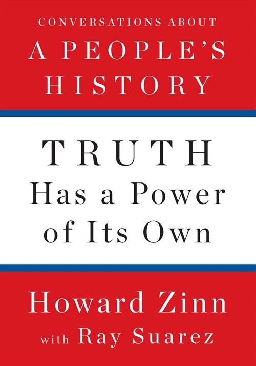 Truth Has A Power Of Its Own (Hardcover)