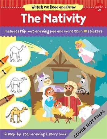 Watch Me Read and Draw: The Nativity: A Step-By-Step Drawing & Story Book (Paperback)