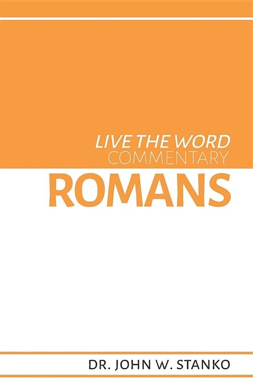 Live the Word Commentary: Romans (Paperback)