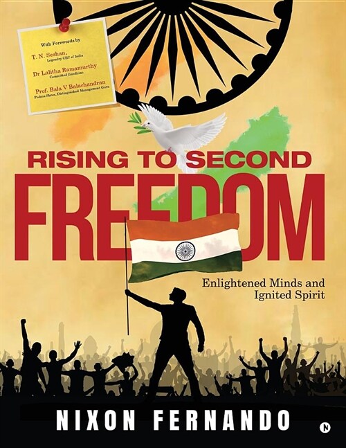 Rising to Second Freedom: Enlightened Minds and Ignited Spirits (Paperback)