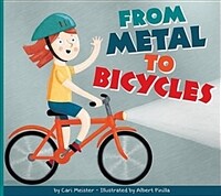 From Metal to Bicycles (Paperback)