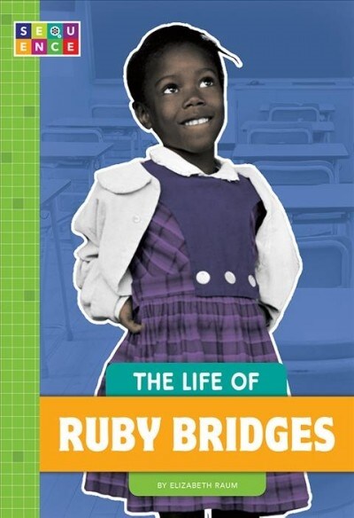 The Life of Ruby Bridges (Paperback)