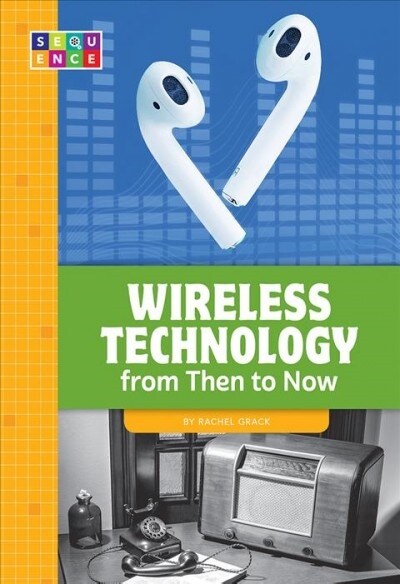 Wireless Technology from Then to Now (Paperback)
