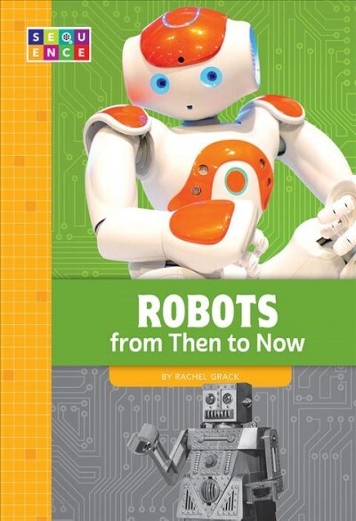 Robots from Then to Now (Paperback)