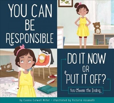 You Can Be Responsible: Do It Now or Put It Off? (Paperback)