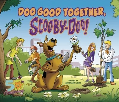 Doo Good Together, Scooby-Doo! (Hardcover)