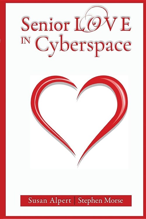 Senior Love in Cyberspace (Paperback)