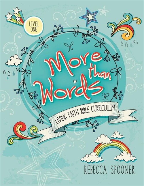 More Than Words Level 1: Living Faith Bible Curriculum (Paperback)