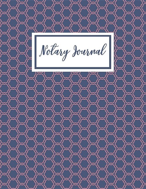 Notary Journal: A Notary Book to Log Notary Records (Paperback)