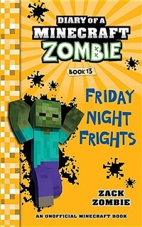 Diary of a Minecraft Zombie Book 13: Friday Night Frights (Paperback)