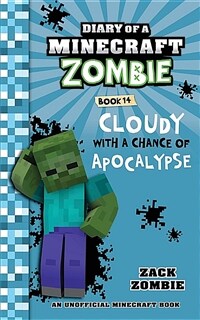 Diary of a Minecraft Zombie Book 14: Cloudy with a Chance of Apocalypse (Paperback)