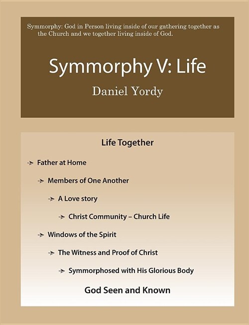 Symmorphy V: Life (Paperback)