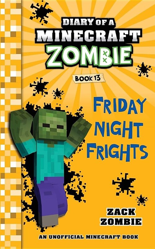 Diary of a Minecraft Zombie Book 13: Friday Night Frights (Paperback)