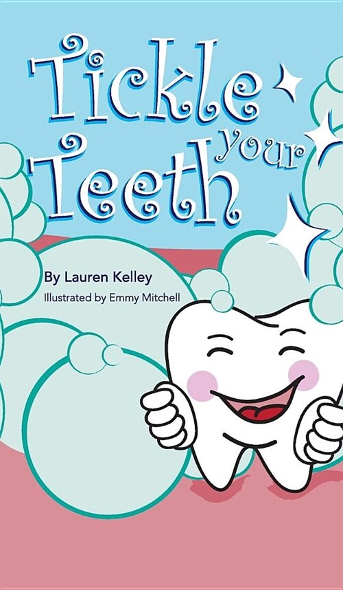 Tickle Your Teeth (Hardcover) (Hardcover)