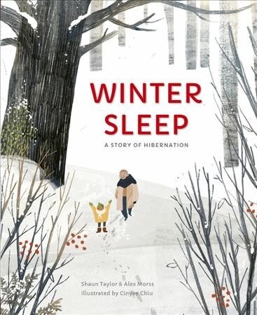 Winter Sleep : A Hibernation Story (Hardcover, Annotated ed)