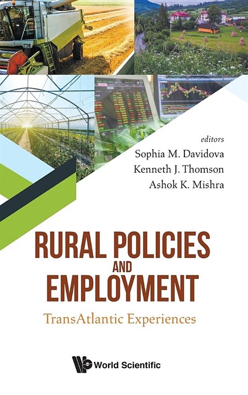 Rural Policies and Employment: Transatlantic Experiences (Hardcover)