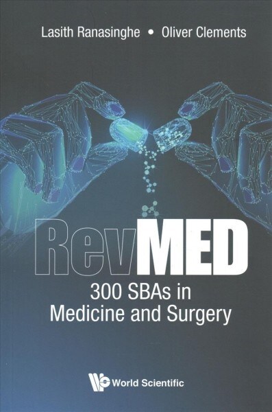 Revmed: 300 Sbas in Medicine and Surgery (Paperback)