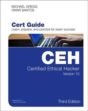 Certified Ethical Hacker (Ceh) Version 10 Cert Guide [With Access Code] (Hardcover, 3)