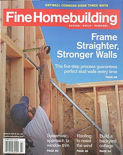 Fine Homebuilding (격월간 미국판): 2019년 03월호