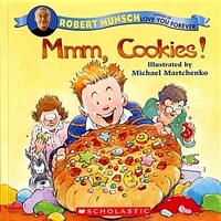 Robert Munsch : Mmm, Cookies! (Paperback)