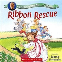 Robert Munsch : Ribbon Rescue (Paperback)