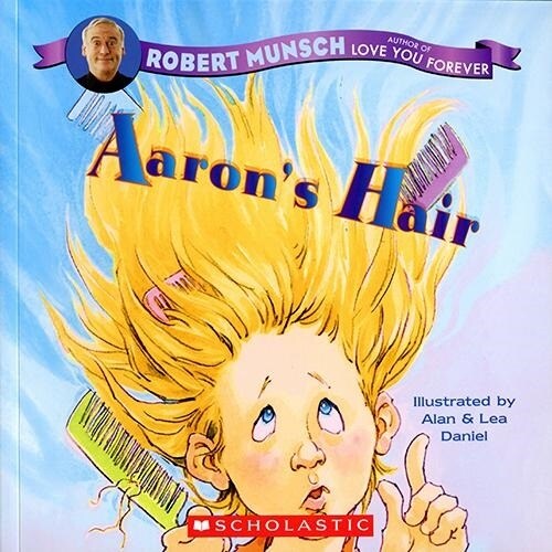 Robert Munsch : Aarons Hair (Paperback)