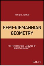 Semi-Riemannian Geometry: The Mathematical Language of General Relativity (Hardcover)