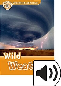 Oxford Read and Discover: Level 5: Wild Weather Audio Pack (Package)