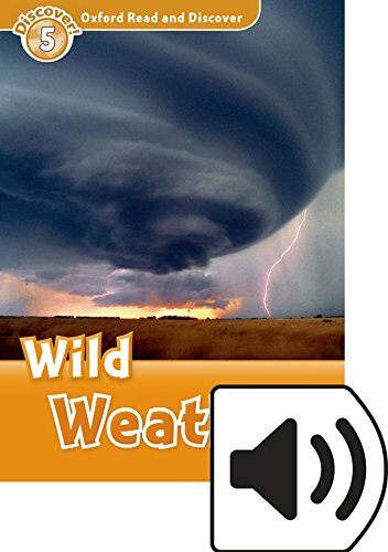 Oxford Read and Discover: Level 5: Wild Weather Audio Pack (Multiple-component retail product)