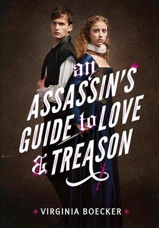 An Assassins Guide to Love and Treason (Paperback)