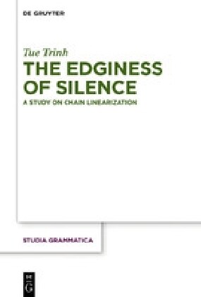 The Edginess of Silence: A Study on Chain Linearization (Hardcover)
