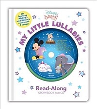 Disney Baby My Little Lullabies Read-Along Storybook and CD [With Audio CD] (Board Books)