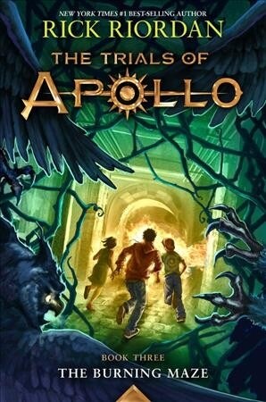 The Trials of Apollo #3: The Burning Maze (Paperback)