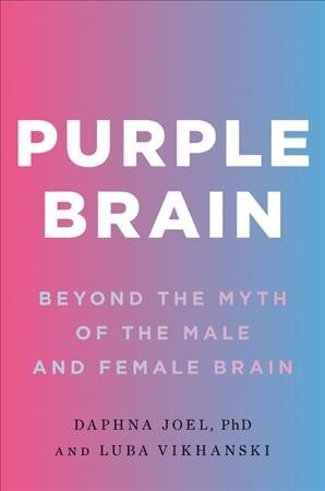Gender Mosaic: Beyond the Myth of the Male and Female Brain (Hardcover)