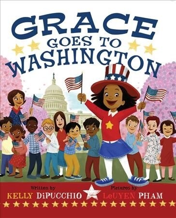Grace Goes to Washington (Hardcover)