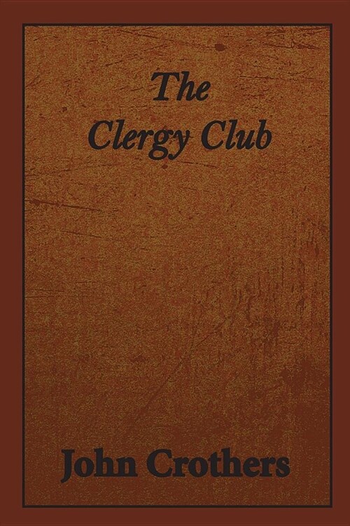 The Clergy Club (Paperback)