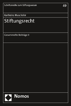 Stiftungsrecht: Gesammelte Beitrage II (Paperback)