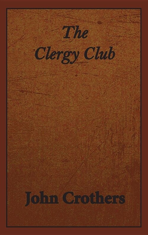 The Clergy Club (Hardcover)