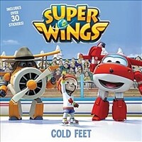 Super Wings: Cold Feet [With Sheet of Stickers] (Paperback)