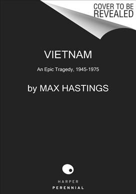 Vietnam: An Epic Tragedy, 1945-1975 (Paperback)