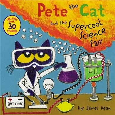 Pete the Cat and the Supercool Science Fair [With Stickers] (Paperback)