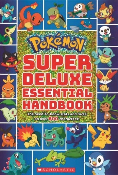 Pokemon Super Deluxe Essential Handbook (Prebound, Bound for Schoo)
