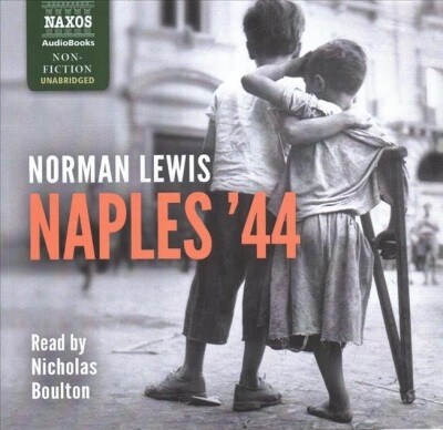Naples 44: An Intelligence Officer in the Italian Labyrinth (Audio CD)