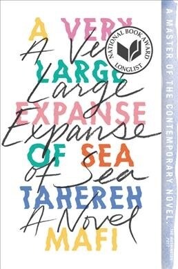 A Very Large Expanse of Sea (Paperback)
