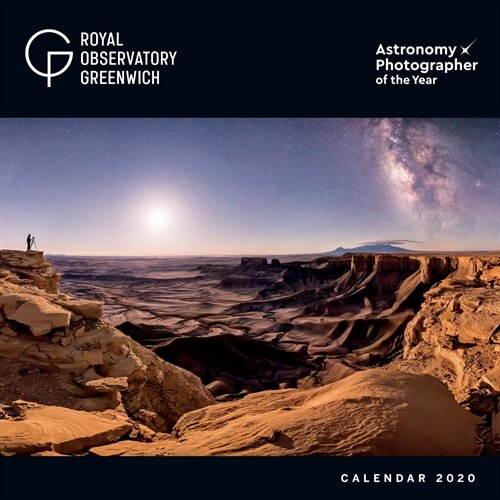 Greenwich Royal Observatory - Astronomy Photographer of the Year Wall Calendar 2020 (Art Calendar) (Calendar, New ed)