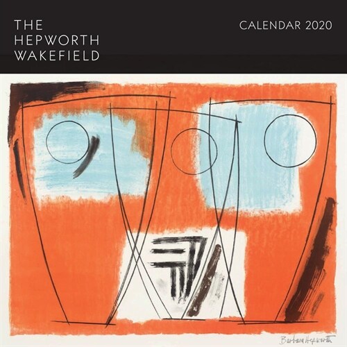 Hepworth Wakefield Wall Calendar 2020 (Art Calendar) (Calendar, New ed)